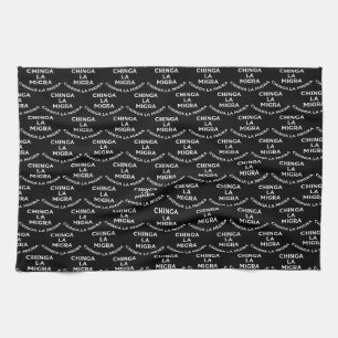 Chinga LA Migra Kitchen Towel