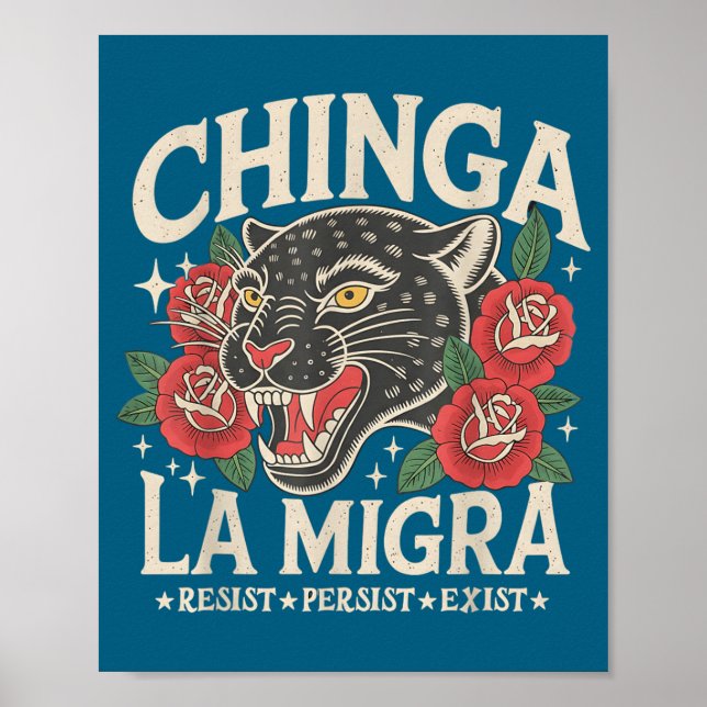 Chinga la migra pro immigration fascism human poster (Front)