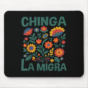 Chinga La Migra Retro Flowers  Mouse Pad