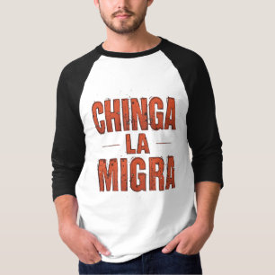 Chinga La Migra Shirt – Bold Protest & Activism