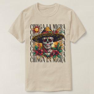 Chinga La Migra Sugar Skull T-Shirt