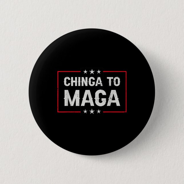 Chinga Tu Statement  Button (Front)
