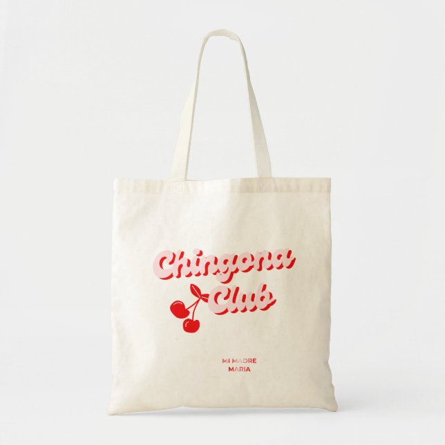 Chingona Club, Maria Tote Bag (Front)