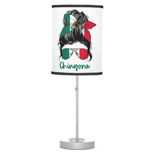 Chingona Girl Mexico girl Mexican  Table Lamp