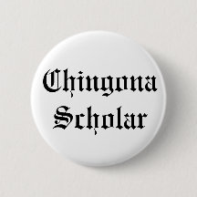 Chingona Scholar Button