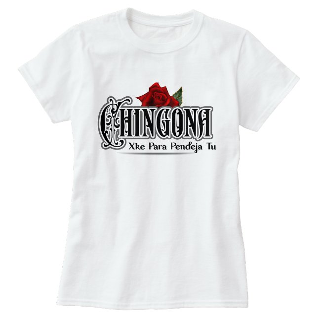 Chingona T-shirt (Chingona T-shirt)
