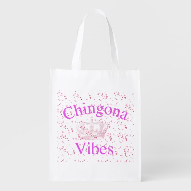 Chingona Vibes Grocery Bag (Front)