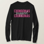 Chingonas Support Chingonas Mexican Women T-shirt at Zazzle