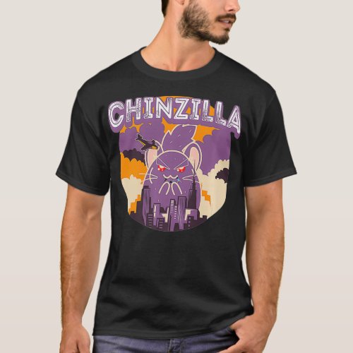 Chinzilla  Funny Sarcastic Chinchilla Monster T_Shirt