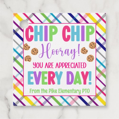 Chip Chip Hooray You Are Appreciated Every Day Favor Tags