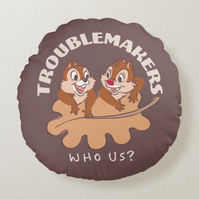 Chip &amp; Dale Troublemakers Round Pillow