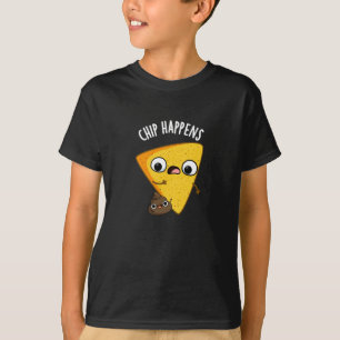 Chip Happens Funny Poop Pun T-Shirt