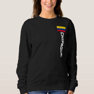 Chipaque Colombia For Colombian Men Women Kids Sweatshirt