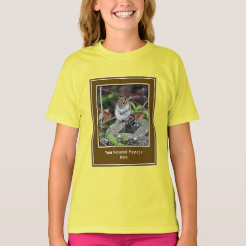 Chipmunk Create Your Own Quote Personalized  T_Shirt