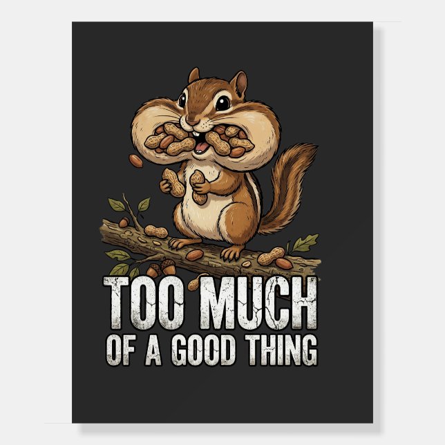 Chipmunk Snack Attack Foam Board (Front)