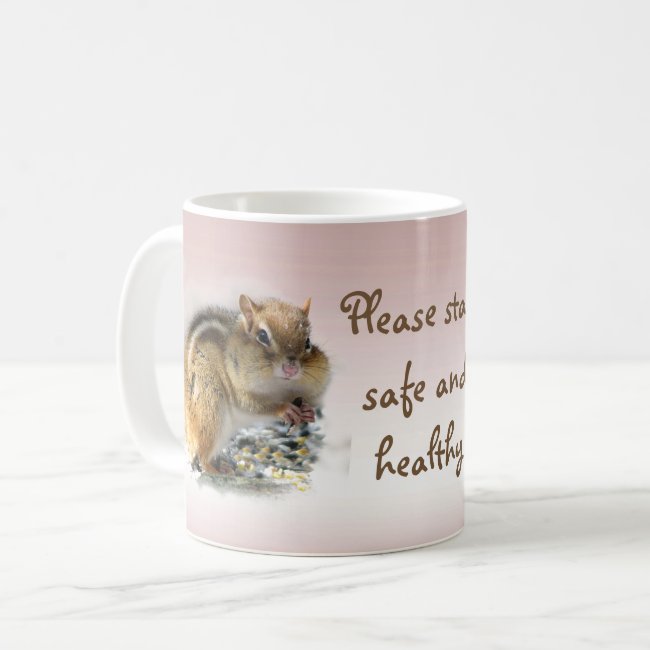 Chipmunks Remind Us to Stay Safe and Healthy Mug