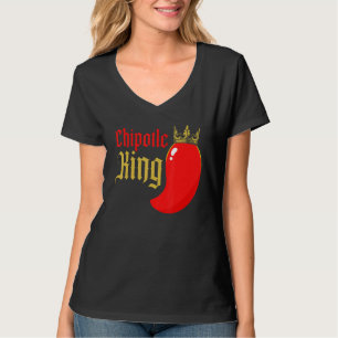Chipotle King Chili Flavor Spicy Food 1 T-Shirt