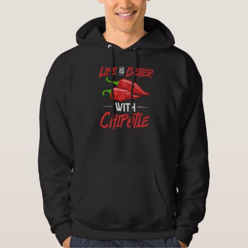 Chipotle Peppers Sauce Chili Salsa Powder Queso Fo Hoodie