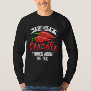 Chipotle Peppers Sauce Chili Salsa Powder Queso Fo T-Shirt