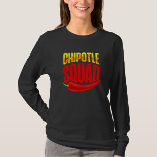 Chipotle Squad Spicy Food Flavor Seasoning T-Shirt