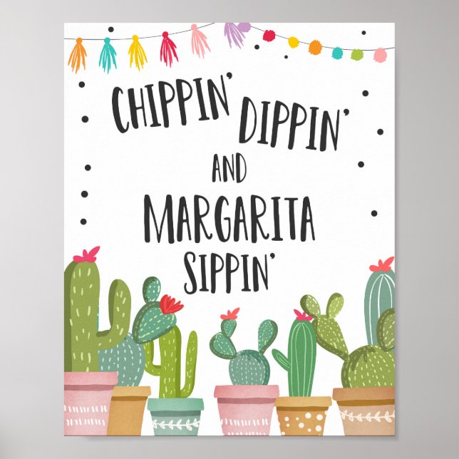 Chippin Dippin Margarita Sippin Fiesta Table Sign (Front)