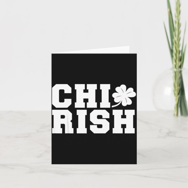 Chirish St. Patrick's Day Chi-irish Funny Chicago  Card (Front)