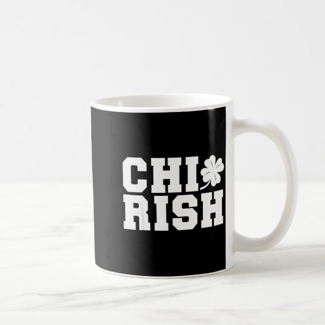 Chirish St. Patrick's Day Chi-irish Funny Chicago  Coffee Mug (Right)