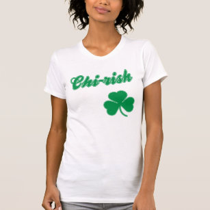 Chi-rish St Patricks Day Shirts Chicago Chi-rish Shamrock 