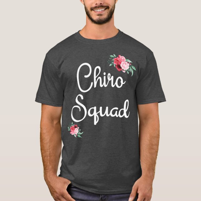 Chiro Squad Chiropractic Assistant Back Spine T-Shirt (Front)