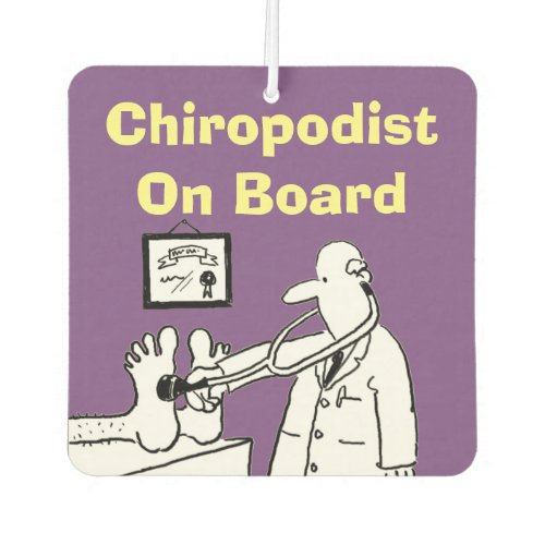 Chiropodist On Board Car Air Freshener