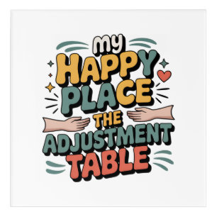 Chiropractic Adjustment Bliss for Back Pain Relief Acrylic Print