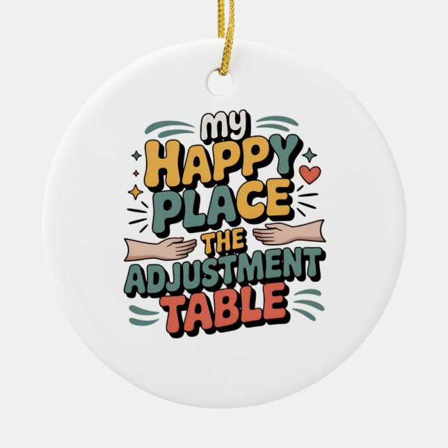 Chiropractic Adjustment Bliss for Back Pain Relief Ceramic Ornament (Front)