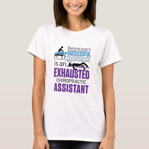 Chiropractic Assistant Chiropractor Funny Saying T_Shirt