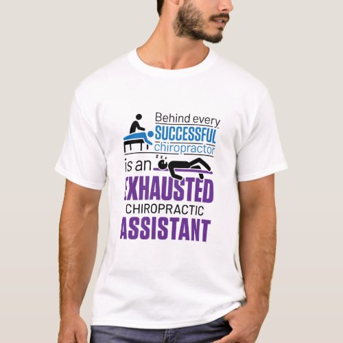 Chiropractic Assistant Chiropractor Funny Saying T_Shirt