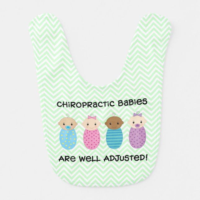 Chiropractic Babies are Well Adjusted Bib (Front)