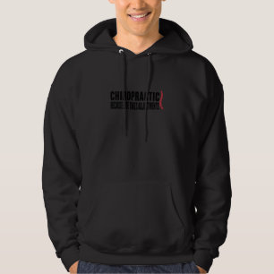 Chiropractic Because Life Chiropractor Student Des Hoodie