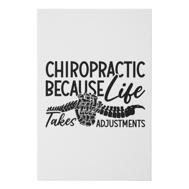 Chiropractic Because Life Spine Chiro Chiropractor Faux Canvas Print (Front)