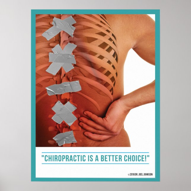 Chiropractic is a Better Choice Poster (Front)