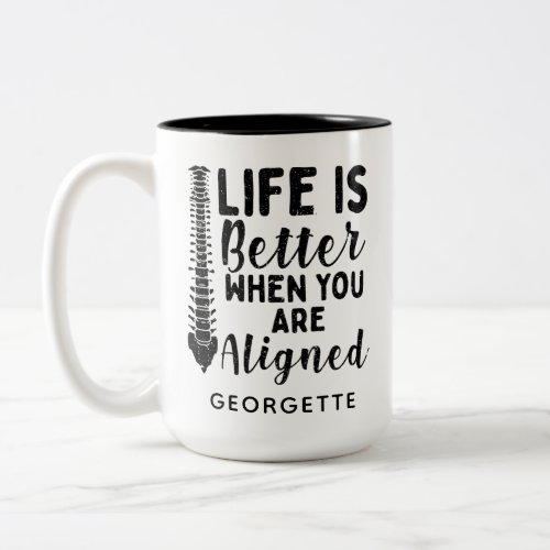 Chiropractic Life is Better When Aligned Coworker Two_Tone Coffee Mug