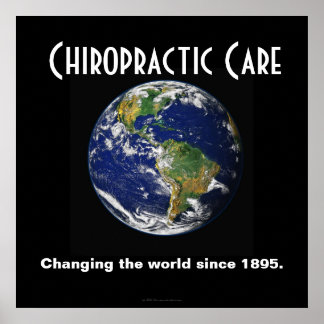 Chiropractic Poster: Changing the World Since 1895 Poster