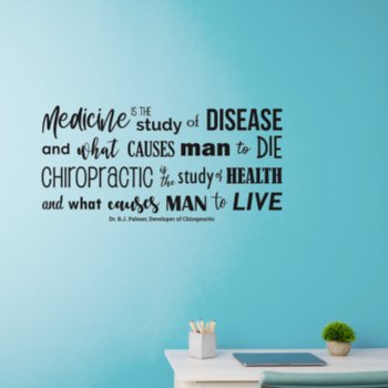 Chiropractic Quote Wall Decal by chiropracticbydesign at Zazzle