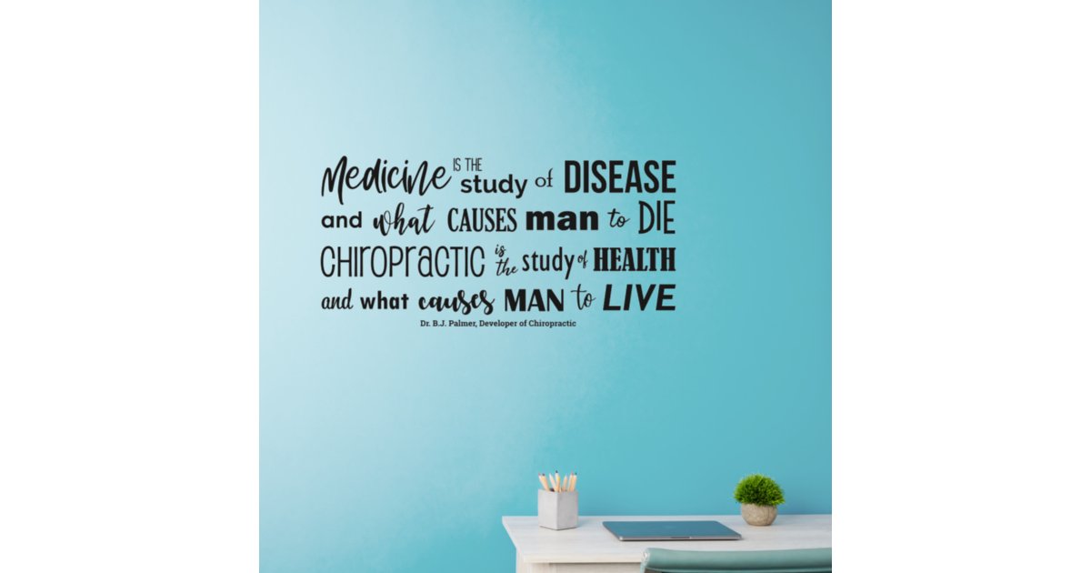 Chiropractic Quote Wall Decal | Zazzle