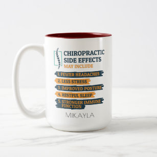 Chiropractic Side Effect Chiropractor Birthday Gag Two-Tone Coffee Mug