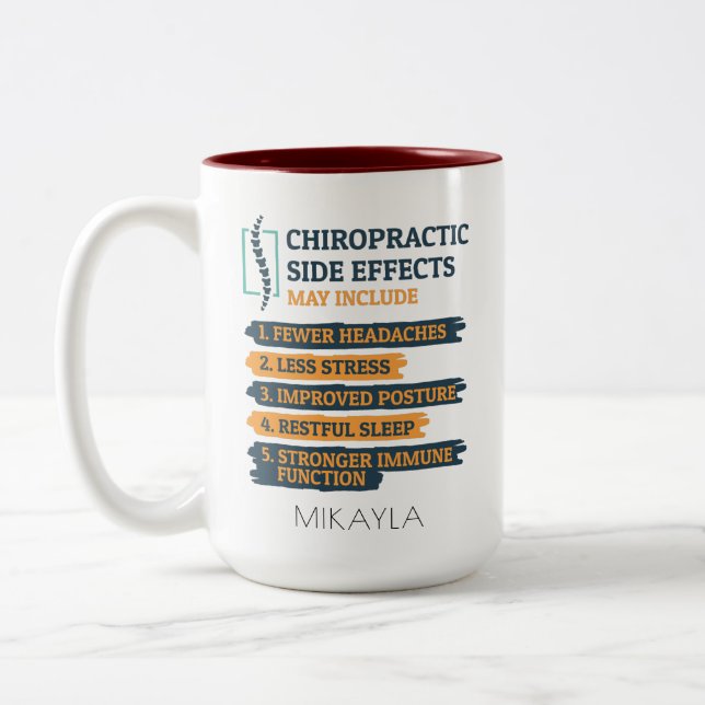 Chiropractic Side Effect Chiropractor Birthday Gag Two-Tone Coffee Mug (Left)