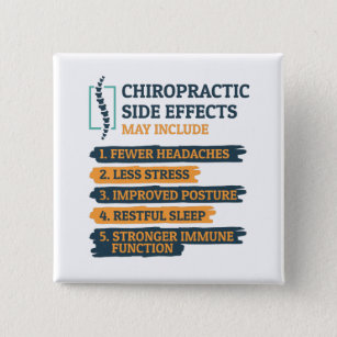 Chiropractic Side Effects Funny Chiropractor Gag Button