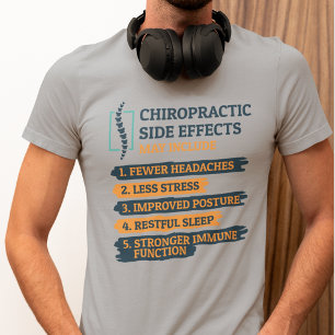 Chiropractic Side Effects Funny Chiropractor Gag T-Shirt
