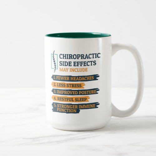 Chiropractic Side Effects Funny Chiropractor Gag Two_Tone Coffee Mug