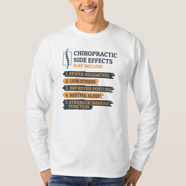 Chiropractic Side Effects Funny Chiropractor T-Shirt (Front)