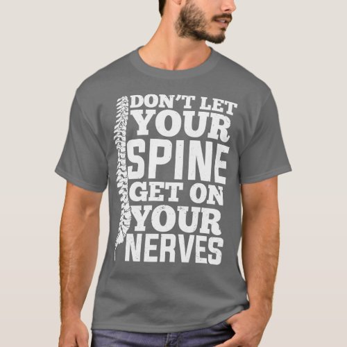 Chiropractic Spine Chiropractor Gift  T_Shirt