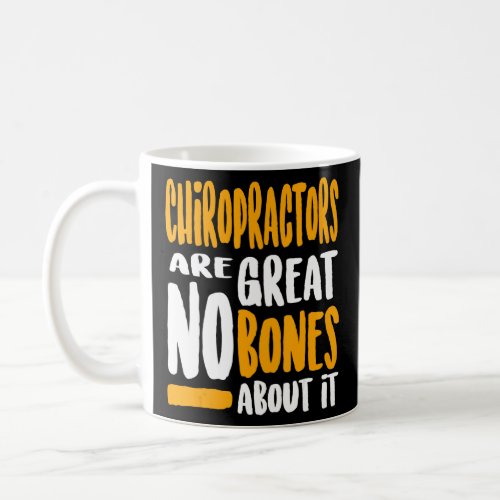 Chiropractic Spine Treatment Spinal Chiropractor 3 Coffee Mug